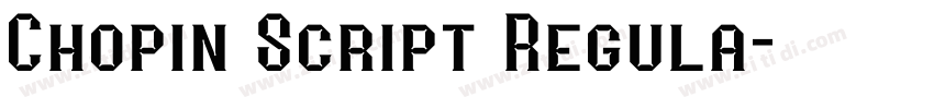 Chopin Script Regula字体转换